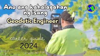 Ano ang kahalagahan ng isang Geodetic Engineer  Career path option 2024 for freshman amp millennials [upl. by Werby865]