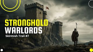 Stronghold WARLORDS  Skirmish Trail7  strongholdwarlords livestream streamer live [upl. by Casi]