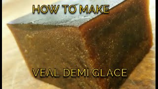 How to Master making Veal Demi Glace [upl. by Llehctim88]