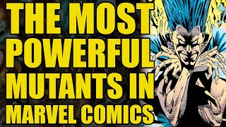 Marvel Comics Omega Level Mutant Power Hierarchy Comics Explained [upl. by Eenrahc]