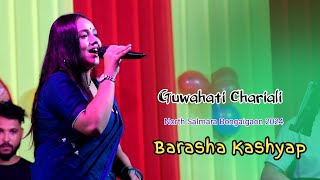 Guwahati Chariali II Barasha Kashyap ll Live Performance North Salmara Bongaigaon Laxmi Puja 2024 [upl. by Nlyak]