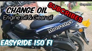 Easyride 150 fi  Change Oill  Engine Oil  Gear Oil  Motorstar Philippines  Maxiscoot [upl. by Yesdnik]