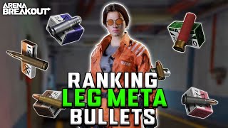 RANKING Every LEG META Bullet   Arena Breakout [upl. by Eelahs120]