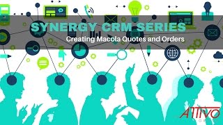 Creating Macola Quotes and Orders Using Synergy  Exact Macola 10 [upl. by Deva]