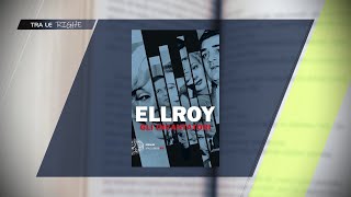 Tra le righe  quotGli Incantatoriquot di James Ellroy 22112024 [upl. by Fink]