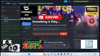 How to fix eFootball 2024 this game has opted to require anticheat error to play 100 [upl. by Eidac]