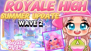 WAVE 2 ROYALE HIGH SUMMER UPDATE 2024😲TIDALGLOW SEASON IS HERE 🌊 roblox royalehigh [upl. by Eiznikcm]