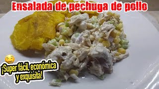 como hacer una ensalada de pechuga de pollo Ensalada de Pollo Fácil y Rápida [upl. by Matrona666]