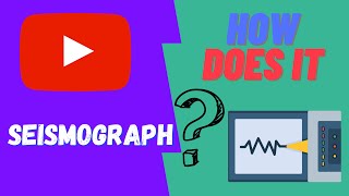 How Does A SEISMOGRAPH Work [upl. by Thursby]