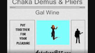 Chaka Demus amp Pliers  Gal Wine [upl. by Giaimo]