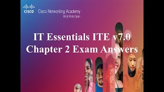 IT Essentials ITE v70 Chapter 2 Exam Answers [upl. by Amilah]