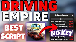 DRIVING EMPIRE OP Script Hack  PC amp MOBILE  Auto Farm Auto Race amp More  Pastebin [upl. by Citarella]