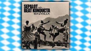 Sepalot  Beat Konducta Bavaria Part 2 [upl. by Daas597]