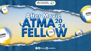 OFFICIAL AFTERMOVIE ATMAFELLOW 2024 [upl. by Anuahsal402]