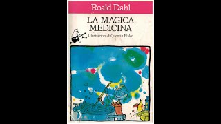 La Magica Medicina Roald Dahl  Audiolibro  Capitolo 2  Il Piano Portentoso [upl. by Ariek38]