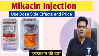 Mikacin Injection Use Dose Composition Side Effects and Price in Hindi  Amikacin Antibiotic [upl. by Monney63]