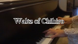 Waltz of Chihiro  Spirited Away Theme  Piano Cover 《千与千寻》主题曲 [upl. by Pirzada]