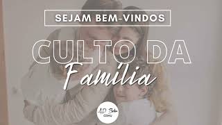 Culto da família 22092024 [upl. by Keven]