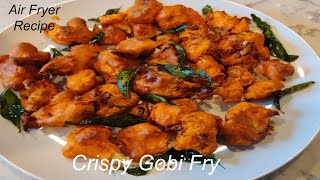 Gobi 65 in Air fryer  Healthy amp Crispy Gobi Fry  Crispy Cauliflower Fry in Air Fryer [upl. by Friedlander]