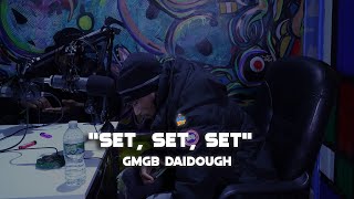 SET SET SET Daidough Speaks On His Run With GMGB Past Label Issues Newschool Rap Scene amp More [upl. by Odinevneib]