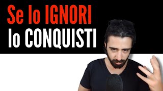 Perché è così importante IGNORARE UN UOMO [upl. by Eisnyl91]