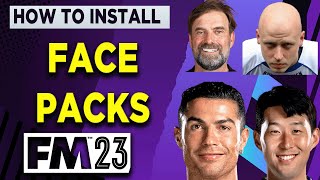 INSTALLING FACE PACKS ON FM23  FOOTBALL MANAGER 2023 [upl. by Hadlee]