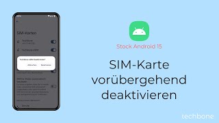 SIMKarte vorübergehend deaktivieren Android 15 [upl. by Gabriellia]