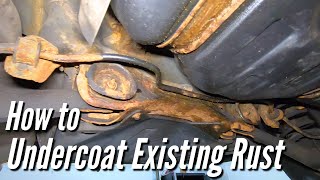 How to PROPERLY Undercoat A Rusted Car or Truck Fluid Film Surface Shield Woolwax [upl. by Delwin]