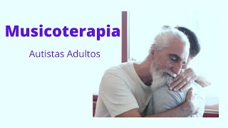 Musicoterapia para Autistas Adultos [upl. by Poock314]