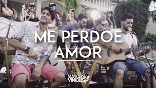 Maycon e Vinicius  Me Perdoe Amor DVD Social [upl. by Idnor]