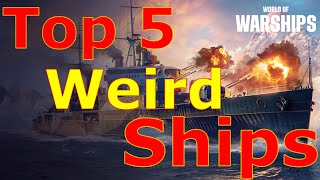 World of Warships Top 5 Weird Strange And Just Odd Ships [upl. by Skylar]