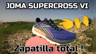 Joma Supercross VI  Zapatilla total [upl. by Valaree]