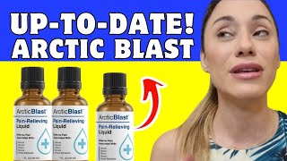 ARCTIC BLAST REVIEW   ARCTIC BLAST ❌ ARCTIC BLAST REVIEWS  ARCTIC BLAST PAIN RELIEVING LIQUID [upl. by Squires]