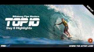 BILLABONG PIPE MASTERS  TOP 10 DAY 8 [upl. by Colwen]