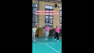 Chinese students show amazing rope jumping skills [upl. by Evers]