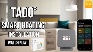 How to Install Tadoº Smart Heating System  Complete StepbyStep Guide [upl. by Iahcedrom]