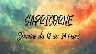 ♑ CAPRICORNE ♑  Semaine du 18 au 24 mars  Équinoxe de Printemps [upl. by Otrebide]