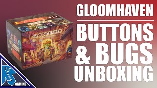 Unboxing  Gloomhaven Buttons amp Bugs  Cephalofair Games [upl. by Daiz]