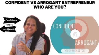 Confident Vs Arrogant Entrepreneur  நீங்கள் யார் [upl. by Eeloj289]