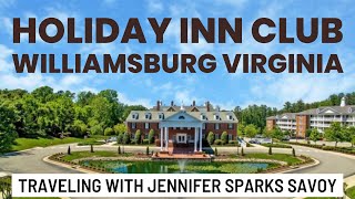 Holiday Inn Club Vacation Williamsburg Virginia resort tour Interval international timeshare [upl. by Nyssa328]