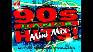 DANCE 90 MINI MIX DJ SET  BEST DANCE HITS 90s ORIGINAL VERSIONS MIXED BY STEFANO DJ STONEANGELS [upl. by Aldon]