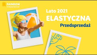 LATO 2021  Elastyczna Przedsprzedaż w Rainbow [upl. by Araec879]