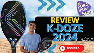 REVIEW RAQUETE DE BEACH TENNIS  KDOZE LEO BRANCO  KONA 2024 [upl. by Llekcm]