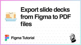 Figma Tutorial Export slide deck presentations from Figma to PDF [upl. by Hana]