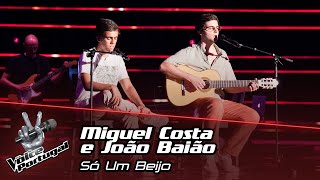 Miguel Costa e João Baião  quotSó Um Beijoquot  Prova Cega  The Voice Portugal [upl. by Vihs614]