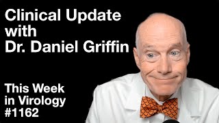 TWiV 1162 Clinical update with Dr Daniel Griffin [upl. by Dich]