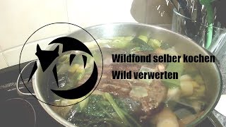 Wildfond selber kochen  Wild verwerten [upl. by Fanestil]