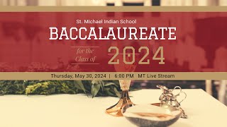 Class of 2024 Baccalaureate [upl. by Ahsimrac368]