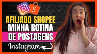 AFILIADO SHOPEE MINHA ROTINA DE POSTAGENS NOS PERFIS DE OFERTAS ROTINA COMPLETA [upl. by Akinor]