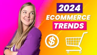 Ecommerce trends 2024  whats working now [upl. by Norval238]